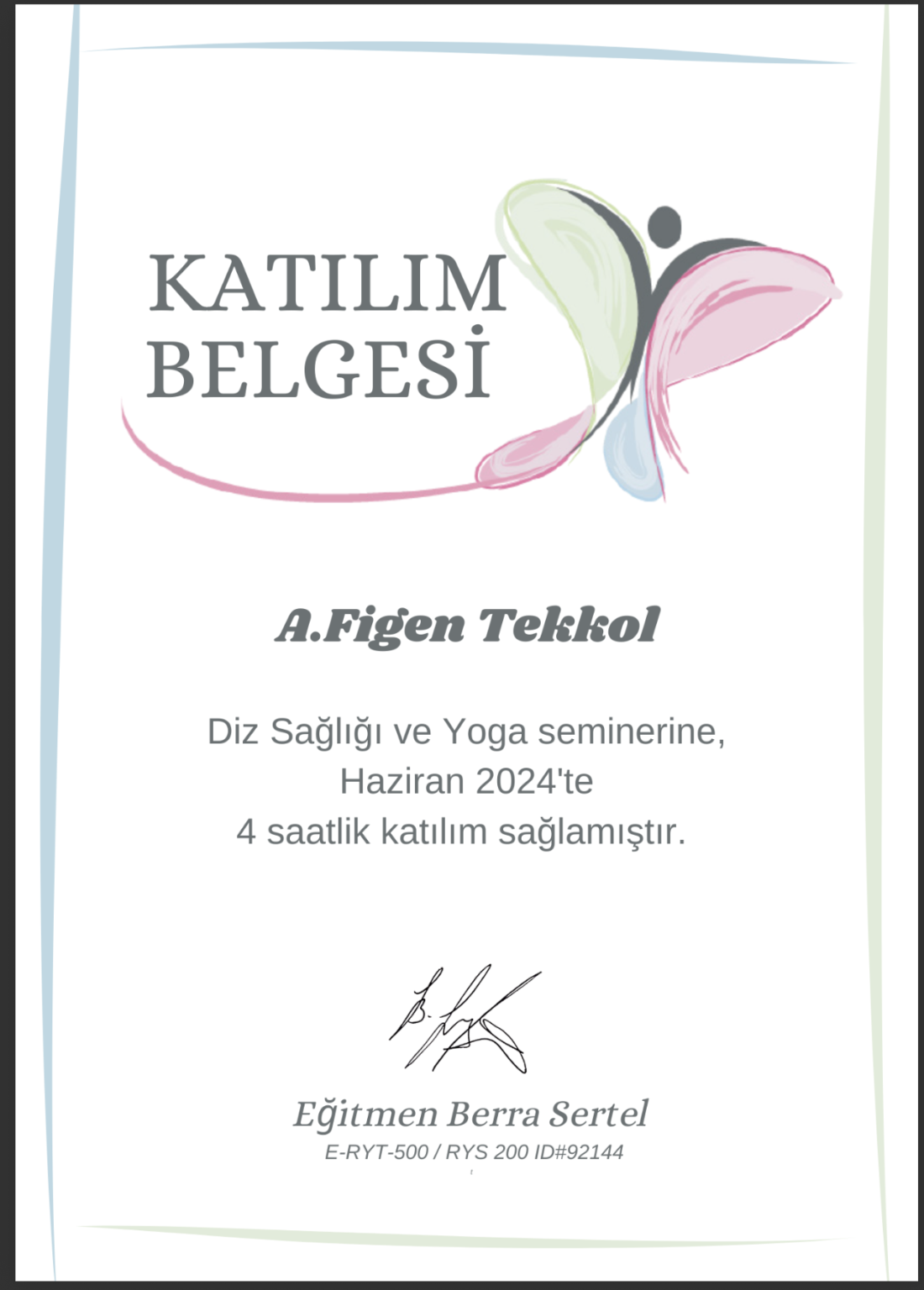 Figen Tekkol’un diz sağlığı ve yoga semineri katılım belgesi.